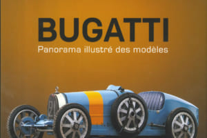 「ブガッティ」の歴代マシン80台を網羅した貴重な大図鑑【新書紹介】