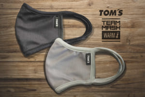 冬でも暖かいマスクを！ 「TOM’S TEAM MASK」の 防寒仕様が発売