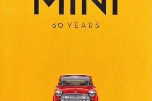 ミニのファンなら目を通すべき1冊、「MINI 60YEARS」の日本語版がついに登場！【新書紹介】